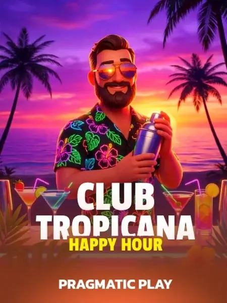 Club Tropicana - Happy Hour