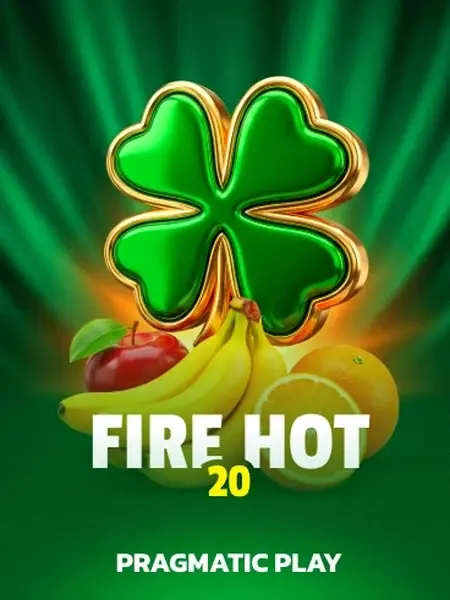 Fire Hot 20