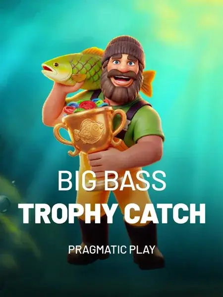Big Bass Trophy Catch