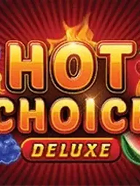 Hot Choice Deluxe