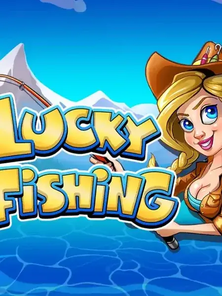 Lucky Fishing