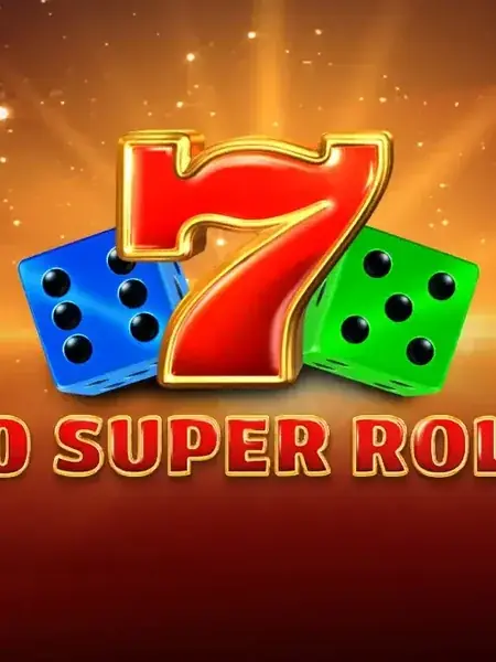 10 Super Roll