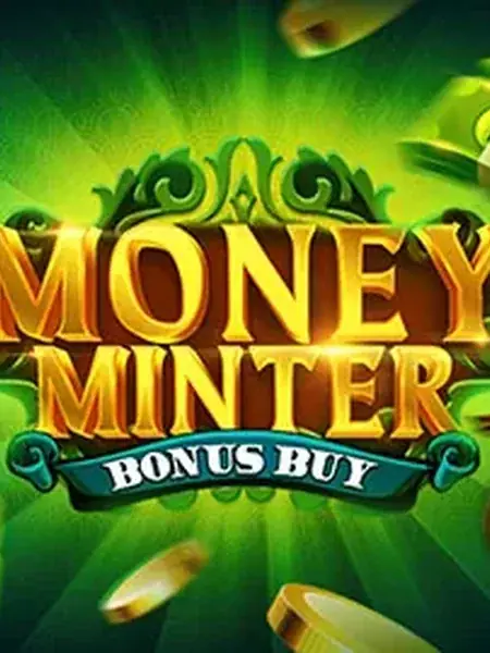 Money Minter Bonus Buy