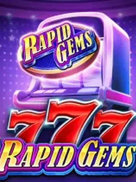 Rapid Gems 777
