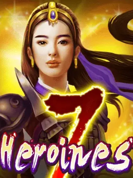 7 Heroines